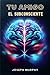 Tu Amigo: El Subconsciente (Spanish Edition)