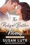 The Prodigal Brother Returns (Strawberry Ridge, #1)