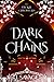 Dark Chains by I. Savage Dark Chains by I. Savage