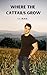 Where The Cattails Grow (Of Cattails and Pines Book 1)