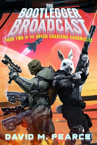 The Bootlegger Broadcast (Green Charisma Chronicles #2)