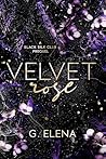 Velvet Rose: A Bl...