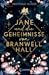 Jane und die Geheimnisse von Branwell Hall by Mechthild Gläser