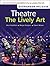 Theatre: The Lively Art: 20...