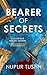 Bearer of Secrets: An Art H...