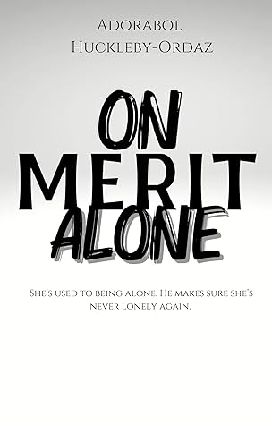 On Merit Alone