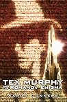 Tex Murphy and th...
