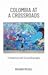 Colombia at a Crossroads by Richard McColl