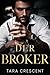 Der Broker: Ein Mafialiebesroman (die Mafia von Venedig) (German Edition)