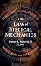 The Law of Biblical Mechanics: Principles and Processes for Management and Stewardship