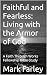 Faithful and Fearless: Livi...