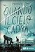 Quando il cielo cadrà (Italian Edition)
