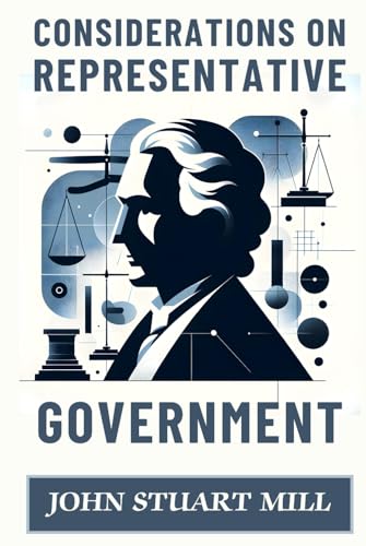 Considerations on Representative Government