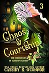Chaos & Courtship...