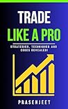Trade Like a Pro:...