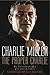 The Proper Charlie: My Autobiography