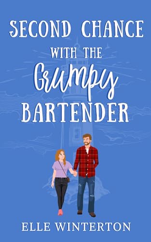 Second Chance with the Grumpy Bartender (Pebble Point)