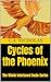 Cycles of the Phoenix by Charlie Avinash Nicholas