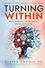 Turning Within: Reclaiming ...
