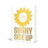 Sunny Side Up
