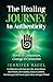 The Healing Journey to Auth...