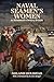 Naval Seamen's Women in Nineteenth-Century Britain by Dr Melanie Holihead