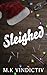 Sleighed