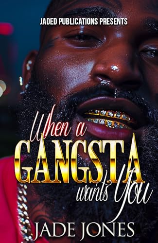 When a Gangsta Wants You (Kindle Edition)