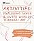 Artivities: Exploring Inner...
