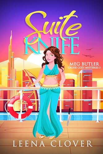 Suite Knife (Meg Butler Cruise Cozy Mysteries Book 3)
