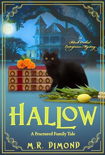 Hallow: A Fractured Family Tale (Black Orchid Enterprises #5)
