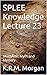 SPLEE Knowledge Lecture 23 ...