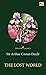 The Lost World (Professor Challenger, #1)