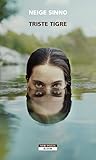 Triste tigre Triste tigre