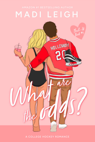 Book cover: What Are The Odds (Phil-U #1) by Madi Leigh
