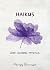 Haikus: Love. Nature. Mystics.