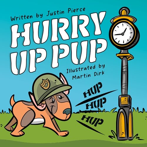 Hurry Up Pup (Kindle Edition)