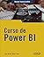 Curso de Power BI (MANUALES IMPRESCINDIBLES) by Ana María Bisbé York