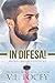 In Difesa! (Watkins Glen Gladiators n.2) (Italian Edition)