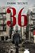 36 (ALGAIDA LITERARIA - ALGAIDA HISTÓRICA) (Spanish Edition)