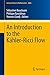 An Introduction to the Kähler-Ricci Flow (Lecture Notes in Mathematics Book 2086)