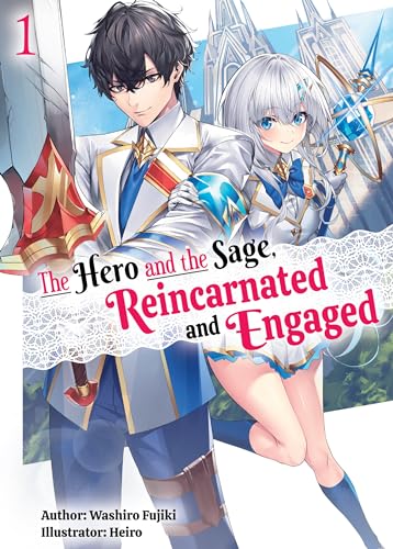 The Hero and the Sage, Reincarnated and Engaged: Volume 1 (Kindle Edition)