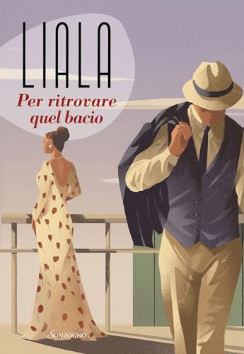 Per ritrovare quel bacio (Italian Edition)