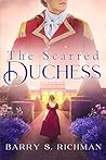 The Scarred Duchess The Scarred Duchess