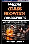 MAKING GLASS BLOW...