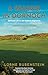 A Season in Dornoch: Golf and Life in the Scottish Highlands: 25th Anniversary Edition