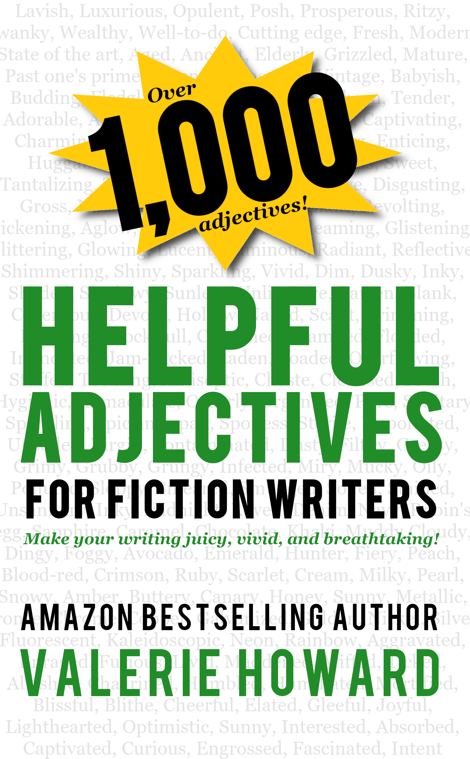 Helpful Adjectives for Fiction Writers (Indie Author Resources, #3)