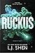 Ruckus by L.J. Shen