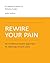 Rewire Your Pain: An eviden...
