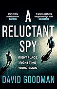 A Reluctant Spy